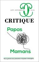 Critique 915-916, Papas mamans