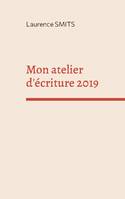 Mon atelier d'écriture 2019