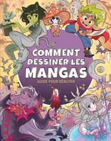 Comment dessiner les mangas, Guide pour débuter