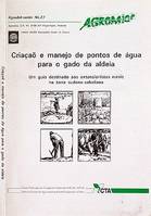 Criaçao e maneio de pontos de água para o gado da aldeia, Guide à l'usage des agents de développement rural en zone sahélo-soudanienne