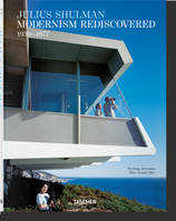 Julius Shulman. Modernism Rediscovered (GB/ALL/FR)