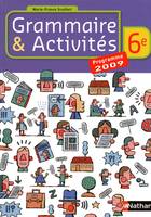 Grammaire et Activités 6e, programme 2009