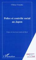 POLICE ET CONTROLE SOCIAL AU JAPON