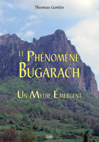 Le Phénomène Bugarach : Un Mythe Émergent