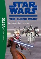 Star wars, the clone war, 15, Star Wars Clone Wars 15 - Les nouvelles recrues