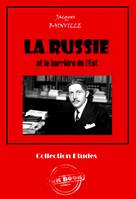 La Russie  et la barrière de l’Est [édition intégrale revue et mise à jour], édition intégrale