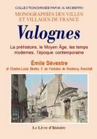 Valognes - la Préhistoire, le Moyen âge, les Temps modernes, l'époque contemporaine, la préhistoire, le Moyen âge, les temps modernes, l'époque contemporaine