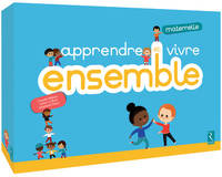 APPRENDRE ET VIVRE ENSEMBLE - MATERNELLE