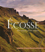 Ecosse / de brume et de pierre