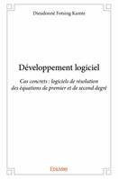 Développement logiciel, Cas concrets : logiciels de résolution des équations de premier et de second degré