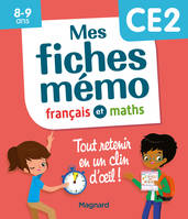 Mes fiches mémo Français et Maths CE2, Tout retenir en un clin d'oeil