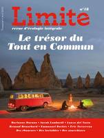 Le trésor du tout en commun, Revue Limite no 18, Le trésor du Tout en Commun