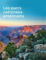 Les parcs nationaux américains