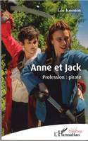 Anne et Jack, Profession pirate