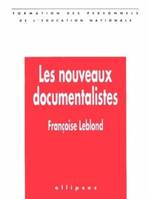 nouveaux documentalistes (Les)