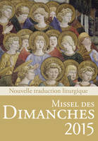 Missel des dimanches 2015, Nouvelle traduction liturgique / Année B