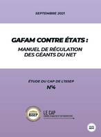 GAFAM contre États, Manuel de régulation des géants du net