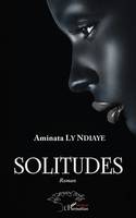 Solitudes, Roman