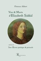 Vies et Morts d'Elizabeth Siddal, Son oeuvre poétique et picturale