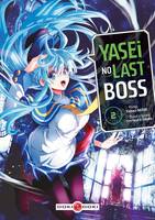 2, Yasei no Last Boss - vol. 02