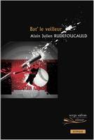 Bat' le veilleur