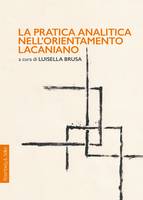 La pratica analitica nell’orientamento lacaniano