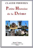 Petite Histoire de la Drôme