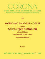 Three Salzburg sinfonies, 25. KV 136-138. string orchestra. Partition.