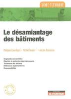 LE DESAMIANTAGE DES BATIMENTS - - TRAITEMENT DES DECHETS - REFERENCES REGLEMENTAIRES - RESPONSABILIT, - Traitement des déchets - Références réglementaires - Responsabilités