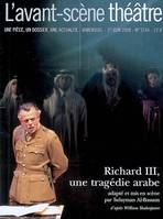 Richard Iii,Une Tragedie Arabe, Richard III, une tragédie arabe