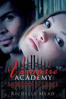 2, Vampire academy / Morsure de glace, Volume 2, Morsure de glace