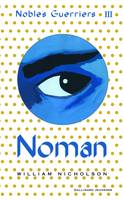 3, Nobles Guerriers, III : Noman