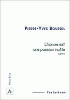 L'homme est une passion inutile (Sartre)