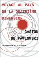 Voyage au pays de la quatrième dimension