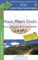 Miam-miam dodo : Saint Jacques de Compostelle, GR653 : La voie dArles - Camino Aragonès