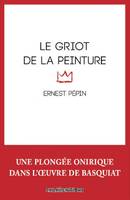 Le griot de la peinture