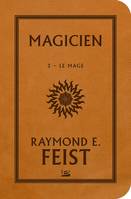 Magicien, le mage, La Guerre de la Faille, T2 : Magicien - Le Mage, Le mage