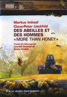 Des abeilles et des hommes / more than honey : et si les abeilles disparaissaient...