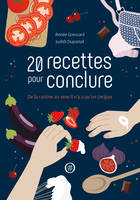 20  recettes pour conclure , De la cuisine au sexe il n'y a qu'un (re)pas