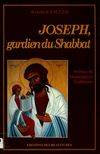 Joseph gardien du Shabbat