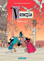 Venezia., 1, Venezia - Tome 1 - Triple Jeu