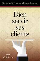 Bien servir ses clients, BIEN SERVIR SES CLIENTS [NUM]