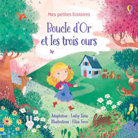 Mes petites histoires - Boucle d'or et les trois ours