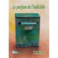 Le parfum de l'indicible, Roman