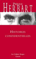 Histoires confidentielles, Les Cahiers Rouges