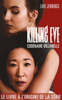 1, Killing Eve / Codename Villanelle