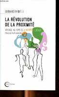 La Révolution de la proximité, Voyage au pays de l'utopie locale