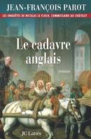 Le cadavre anglais : N°7, Une enquête de Nicolas Le Floch