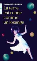 La terre est ronde comme un losange