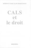 CALS et le droit (Memento-guide)